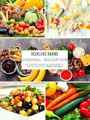 cover image of Heerlijke rauwe voedsel recepten
